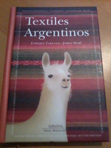 Imagen de archivo de textiles argentinos enrique taranto jorge mari a la venta por DMBeeBookstore