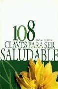 Stock image for 108 claves para ser positivo / 108 keys to be positive (Spanish Edition) for sale by Iridium_Books