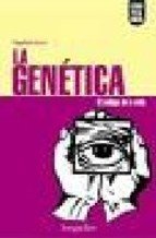 Stock image for GENETICA,LA (COLECCION COMPENDIOS) for sale by La Casa de los Libros