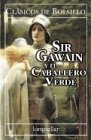 Sir Gawain y El Caballero Verde (Spanish Edition) (9789879481707) by Anonymous