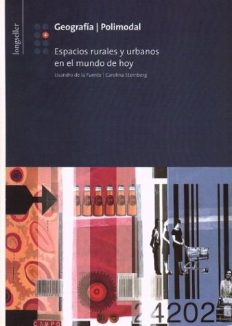 Beispielbild fr Geografia 4 Espacios Rurales y Urbanos En El Mundo de Hoy (Spanish Edition) zum Verkauf von Iridium_Books