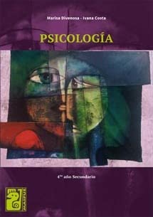 Stock image for PSICOLOGIA - TEORIAS SOBRE EL PSIQUISMO Y CAMPOS DE ACCION - 4 AO SECUNDARIA for sale by Libros nicos