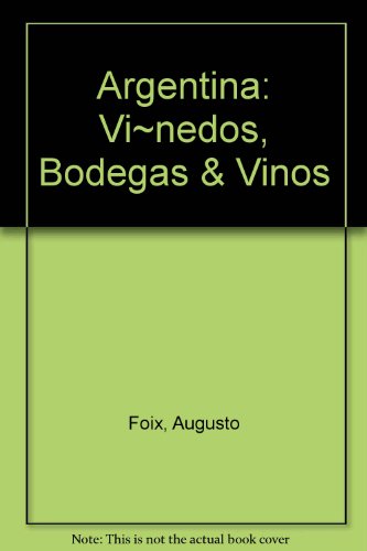 Stock image for vinedos bodegas vinos argentina vidal buzzi fotos a foix for sale by DMBeeBookstore