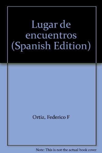 Imagen de archivo de Lugar de encuentros (Spanish Edition) a la venta por Iridium_Books