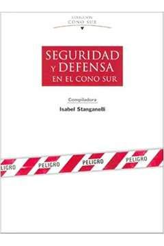 9789879541883: Seguridad y Defensa En El Cono Sur (Coleccion Cono Sur) (Spanish Edition)
