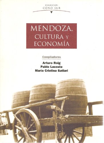 Imagen de archivo de Mendoza, Cultura y Economia (Spanish Edition) a la venta por Iridium_Books