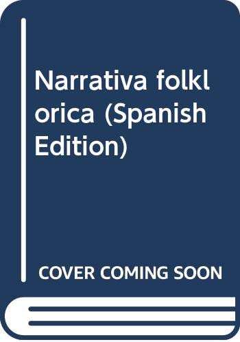 Beispielbild fr Narrativa folklo?rica (Spanish Edition) zum Verkauf von Iridium_Books