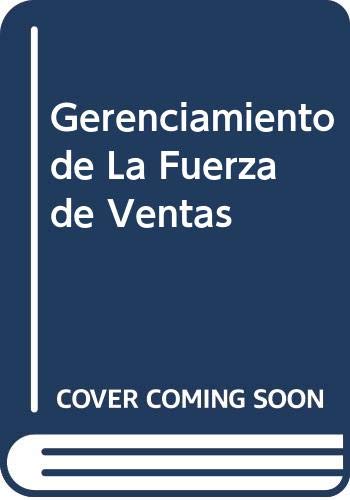 Imagen de archivo de Gerenciamiento de La Fuerza de Ventas (Spanish Edition) a la venta por Iridium_Books