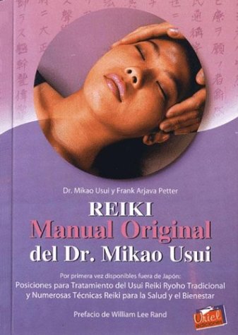 9789879551356: REIKI - MANUAL ORIGINAL DEL DR. MIKAO USUI