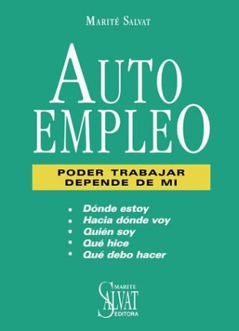 9789879576946: Autoempleo - Poder Trabajar Depende de Mi