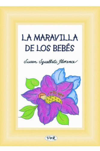 Beispielbild fr Maravilla de los bebs, La. zum Verkauf von La Librera, Iberoamerikan. Buchhandlung