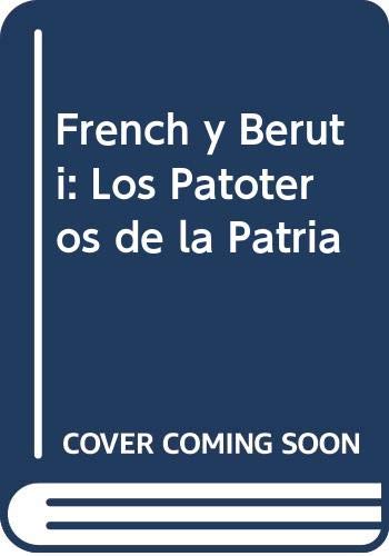 9789879637296: French y Beruti: Los Patoteros de la Patria (Spanish Edition)