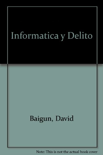 Stock image for Informatica y Delito (Spanish Edition) for sale by Iridium_Books