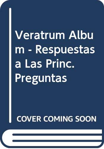 Stock image for Veratrum Album - Respuestas a Las Princ. Preguntas (Spanish Edition) for sale by Iridium_Books