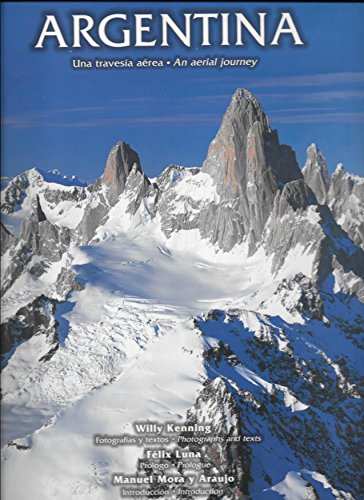 Stock image for Argentina, Una Travesia Aerea/argentina, Air Flight (Multilingual Edition) for sale by ThriftBooks-Atlanta