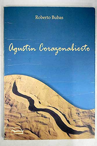 Stock image for Agustin Corazonabierto (Spanish Edition) for sale by Iridium_Books