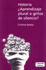 Stock image for Historia Aprendizaje Plural O Gritos de Silencio? (Spanish Edition) for sale by Iridium_Books