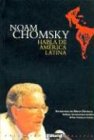 Imagen de archivo de noam chomsky habla de america latina editorial 21 a la venta por DMBeeBookstore