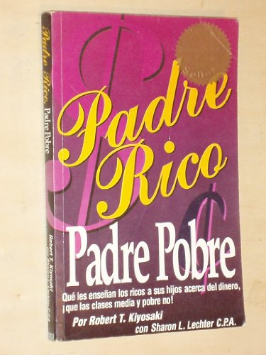 9789879702451: Padre Rico, padre pobre: