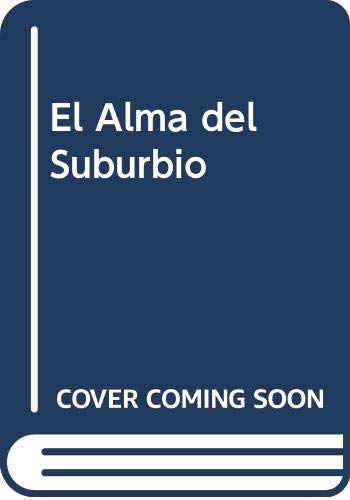 Stock image for El Alma del Suburbio for sale by WorldofBooks