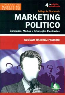 Imagen de archivo de Marketing Politico - Campanas, Medios y Estrategias Electorales (Spanish Edition) a la venta por Iridium_Books