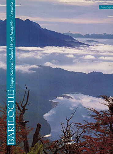 Beispielbild fr Bariloche: Parque Nacional Nahuel Huapi, Patagonia Argentina (Spanish Edition) zum Verkauf von HPB-Diamond
