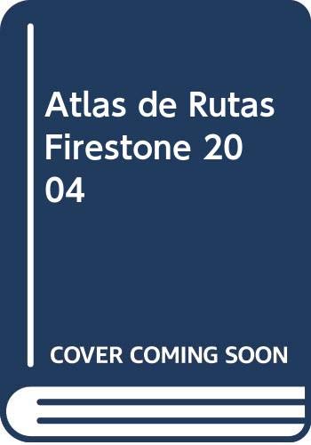Stock image for Atlas de Rutas Firestone 2004 (Spanish Edition) for sale by Iridium_Books
