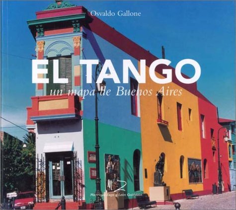 Stock image for El Tango un mapa de Buenos Aires (Spanish Edition) for sale by HPB-Emerald