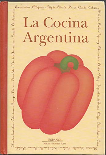 Beispielbild fr La cocina Argentina/ The Argentinean cooking zum Verkauf von WorldofBooks