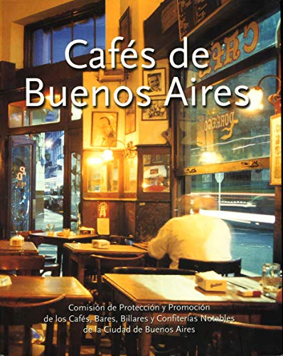 Imagen de archivo de Cafs de Buenos Aires a la venta por Iridium_Books