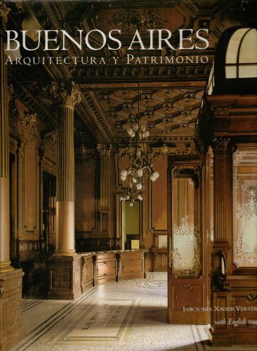 Buenos Aires: Arquitectura y Patrimonio (Spanish Edition) (9789879811634) by Grementieri Fabio