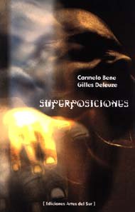 Superposiciones (Spanish Edition) (9789879813836) by Deleuze, Gilles / Bene, Carmelo, /