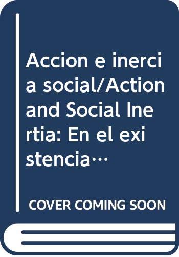 Imagen de archivo de Accion E Inercia Social - Lindo (ed.) Perez a la venta por Juanpebooks