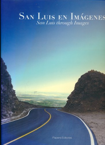 Stock image for San Luis En Imagenes/ San Luis In Images: San Luis Through Images for sale by Book Alley