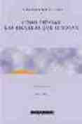 9789879827161: Como Piensan Las Escuelas Que Innovan/ How Schools That Innovate Think: Escuela Del Futuro / Schools of the Future: 1