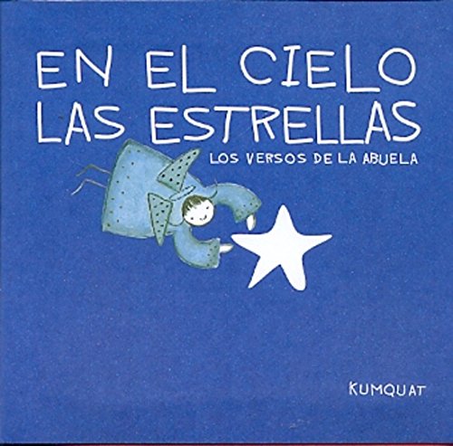 Imagen de archivo de En el cielo las estrellas : los versos de la abuela a la venta por Iridium_Books