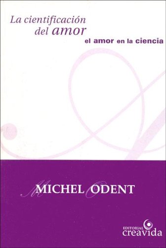 9789879869604: La Cientificacion del Amor (Spanish Edition)