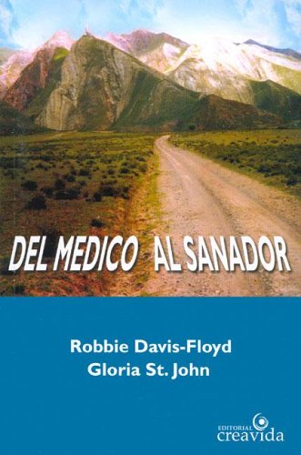 Beispielbild fr DEL MEDICO AL SANADOR zum Verkauf von Tik Books GO