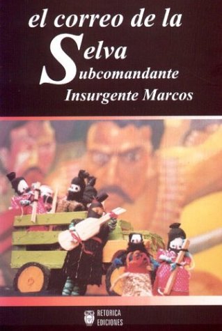 El Correo de La Selva (Spanish Edition) (9789879872406) by Subcomandante Marcos