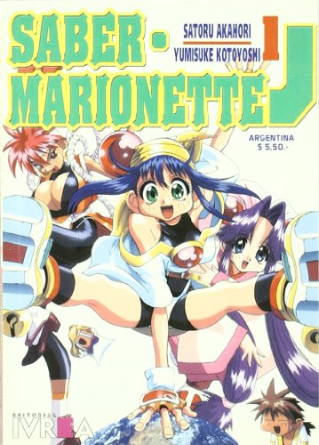 Saber Marionette J 1 (Spanish Edition) (9789879882054) by Kotoyoshi, Yumisuke
