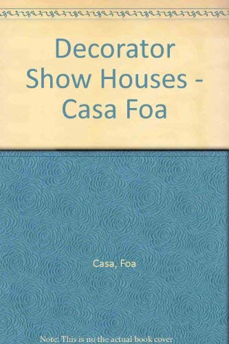 Beispielbild fr Decorator Show Houses III, Argentina, Brazil, Espana, Peru , Casa FOA, Casa COR, Casa Decor, Casa COR Peru zum Verkauf von Reader's Corner, Inc.