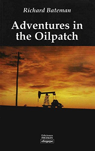 Stock image for bateman adventures in the oilpatch for sale by DMBeeBookstore