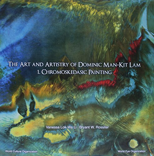 9789881205001: The Art and Artistry of Dominic Man-Kit Lam: 1. Chromoskedasic Painting