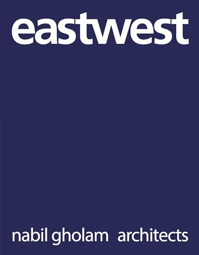9789881225115: eastwest (Clamshell edition): Nabil Gholam Architects
