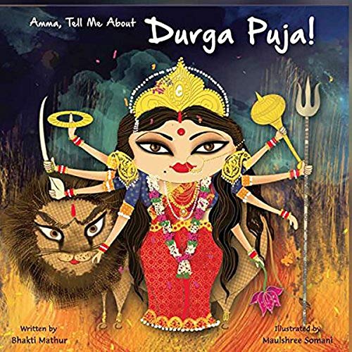 Beispielbild fr Amma Tell Me about Durga Puja! zum Verkauf von medimops