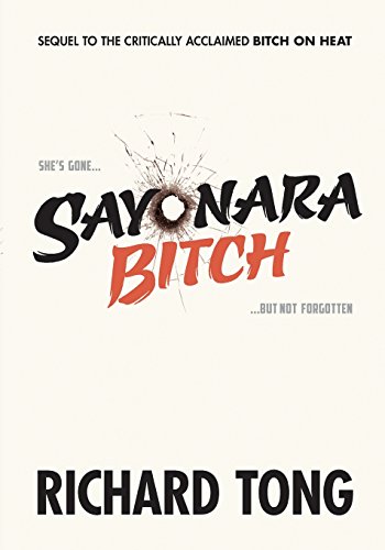 Stock image for Sayonara Bitch for sale by Lucky's Textbooks
