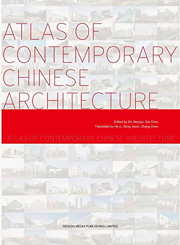 

Atlas of Contemporary Chinese Architecture