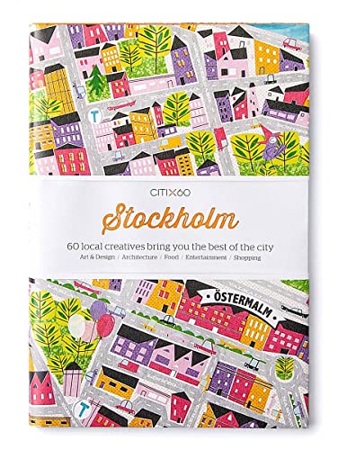 Stock image for CITIx60 City Guides - Stockholm: 60 local creatives bring you the best of the city for sale by WorldofBooks