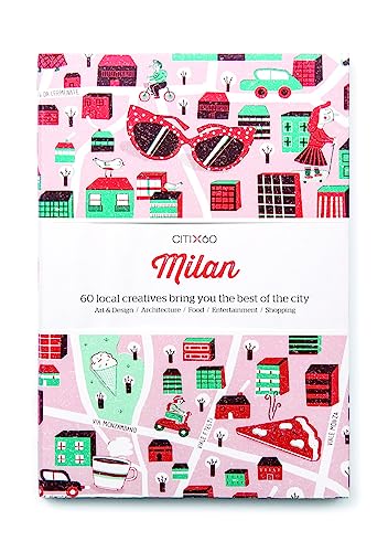 9789881320469: CITIx60 City Guides - Milan: 60 local creatives bring you the best of the city