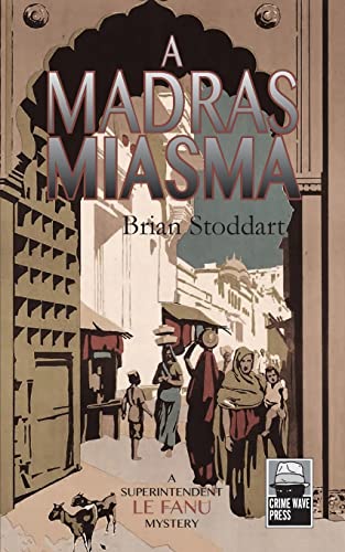 9789881351012: A Madras Miasma: A Superintendent Le Fanu Mystery